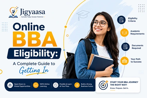 Online BBA Eligibility: A Complete Guide to Getting In