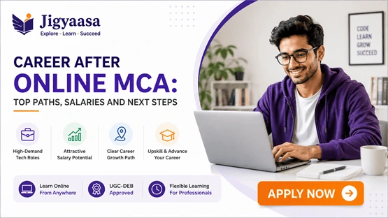 Career After Online MCA: Top Paths, Salaries and Next Steps
