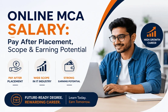 Online MCA Salary: Pay After Placement, Scope & Earning Potential