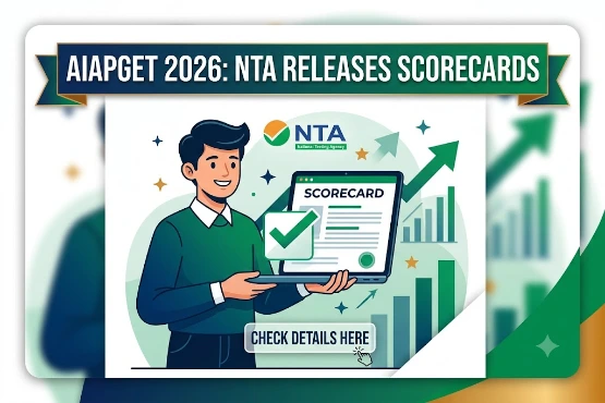 AIAPGET 2026: NTA Releases Scorecards Post CBET; Check Details Here