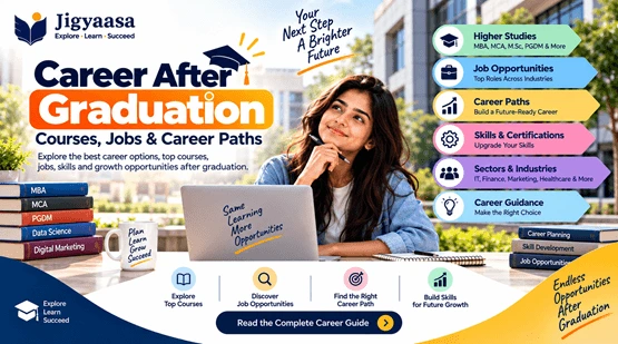 Career After Graduation: Courses, Jobs & Career Paths