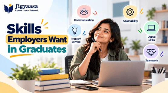 Skills Employers Want in Graduates